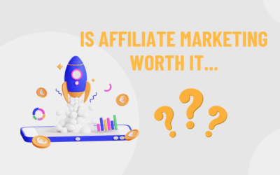 Is Affiliate Programs Worth It In 2023? (The Answer May Shock You)