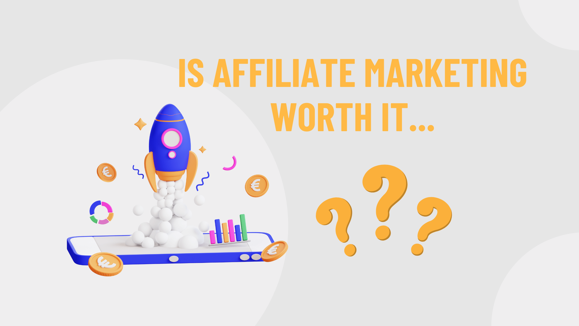 Is affiliate programs worth it title image