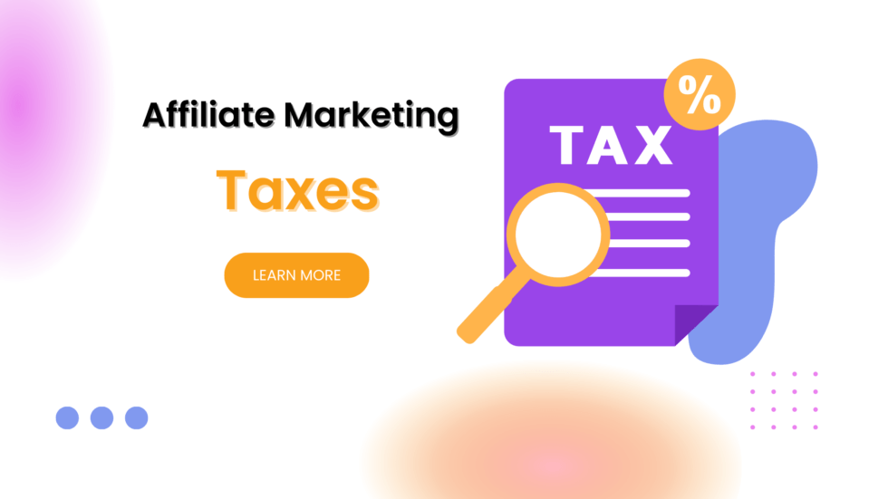 Affiliate Marketing Programs Taxes