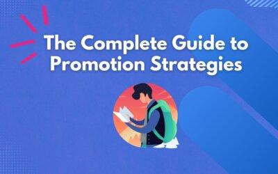 Mastering Affiliate Marketing: Your Complete Guide to Promotion Strategies